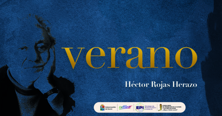 Lee más sobre el artículo Verano – Poema de Héctor Rojas Herazo